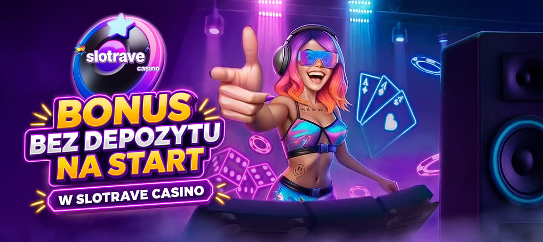 Bonus bez depozytu w Slotrave Casino