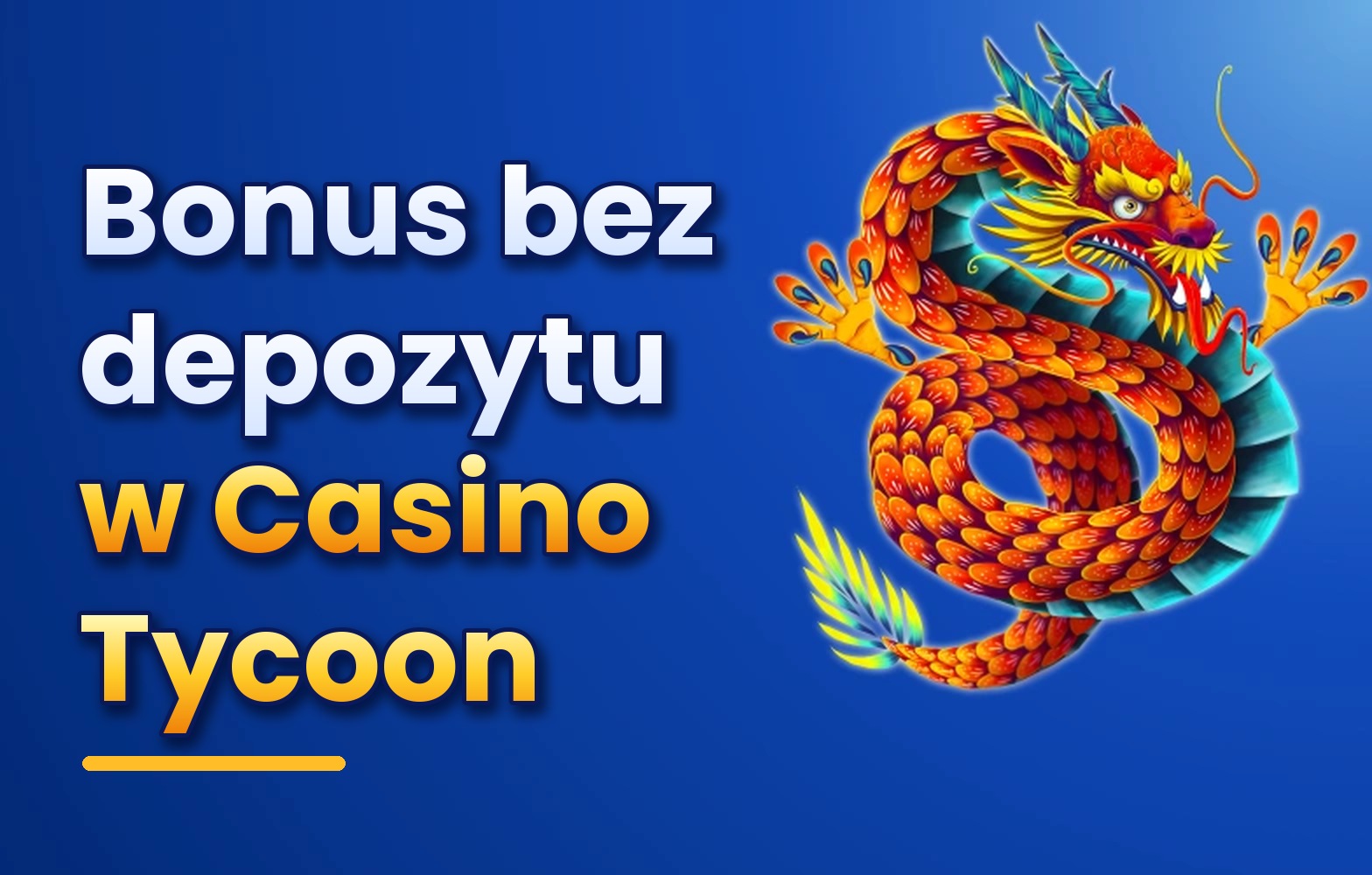 Jaki bonus bez depozytu jest dostępny w Tycoon Kasyno?